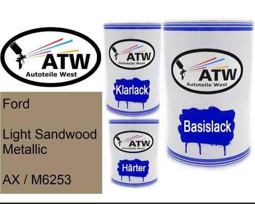Ford, Light Sandwood Metallic, AX / M6253: 500ml Lackdose + 500ml Klarlack + 250ml Härter - Set, von ATW Autoteile West.